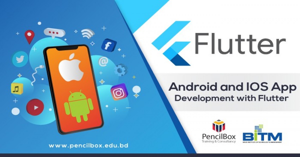 Android and IOS App Development with Flutter
