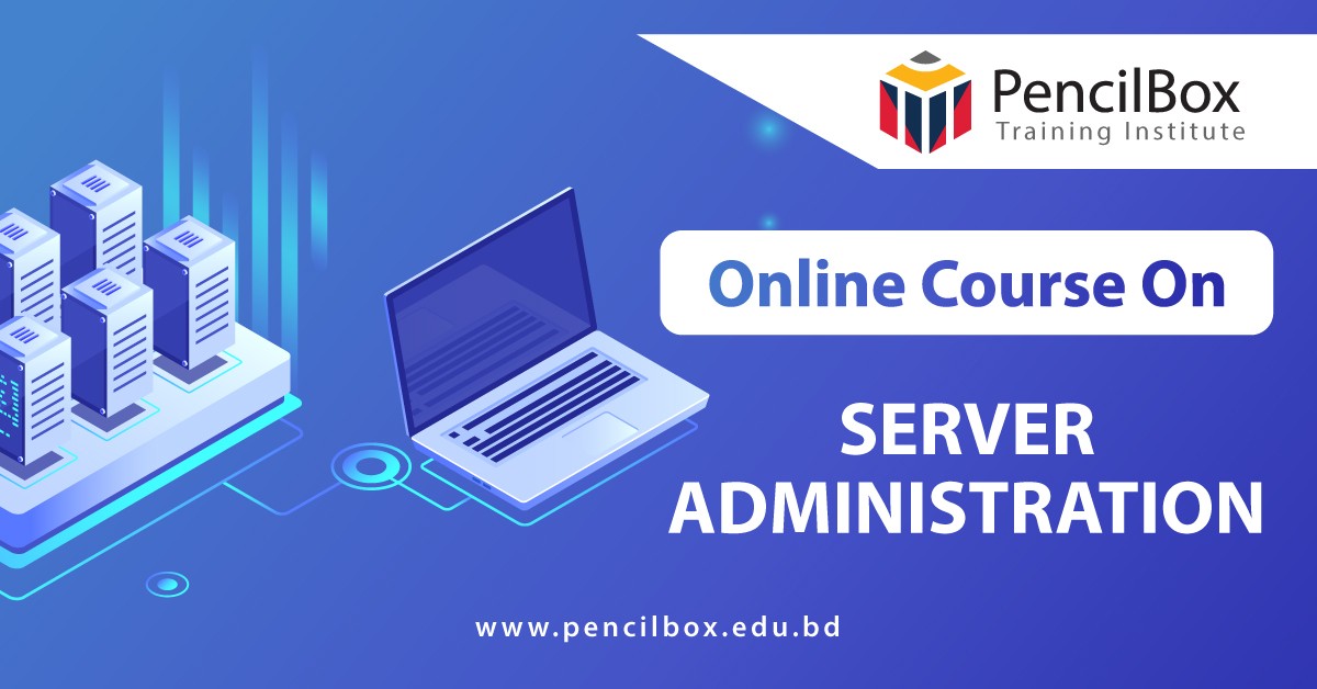 Online Course on Server Administration